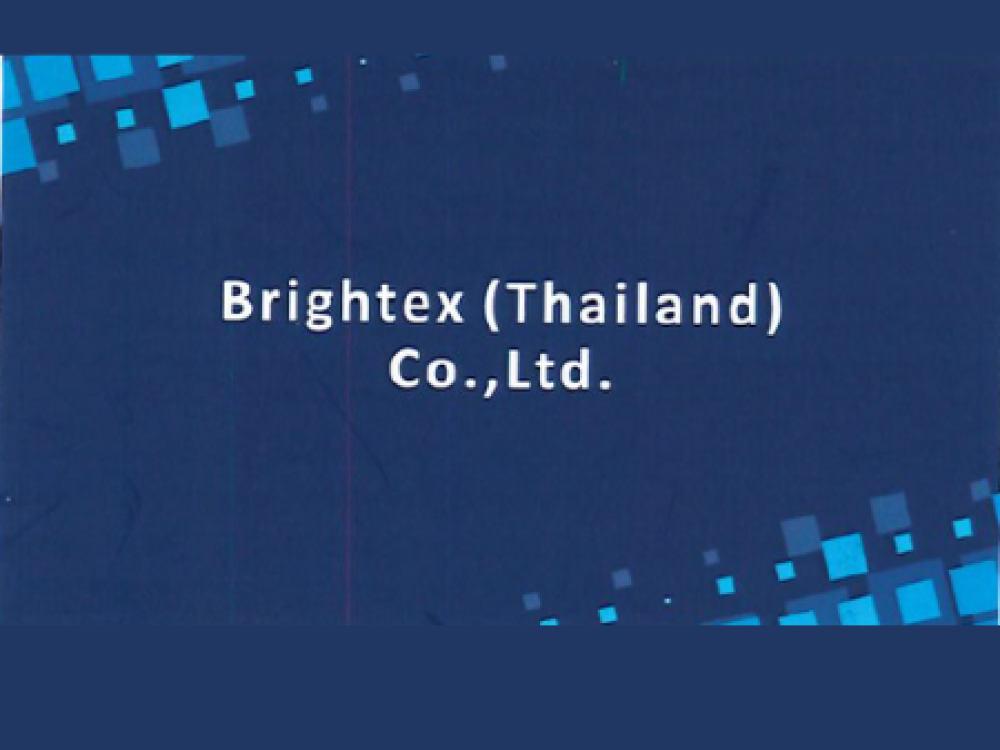 BRIGHTEX (THAILAND) CO.,LTD.