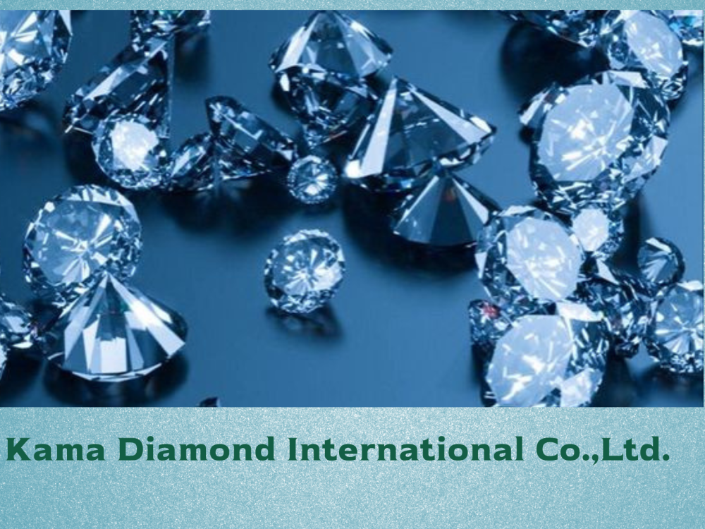 Kama Diamond International Co.,Ltd.